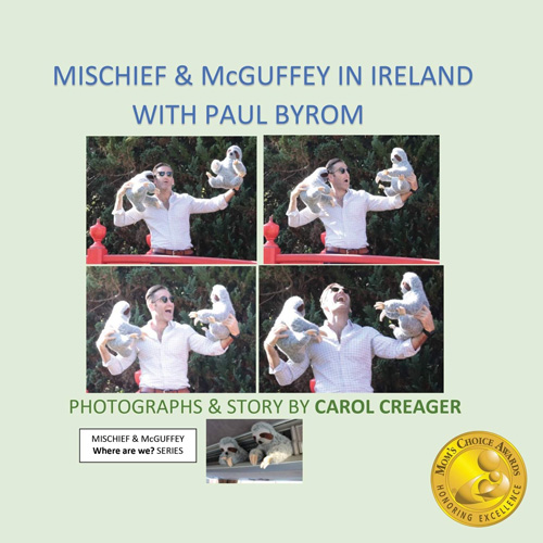 Mischief & McGuffey in Ireland by Carol Creager