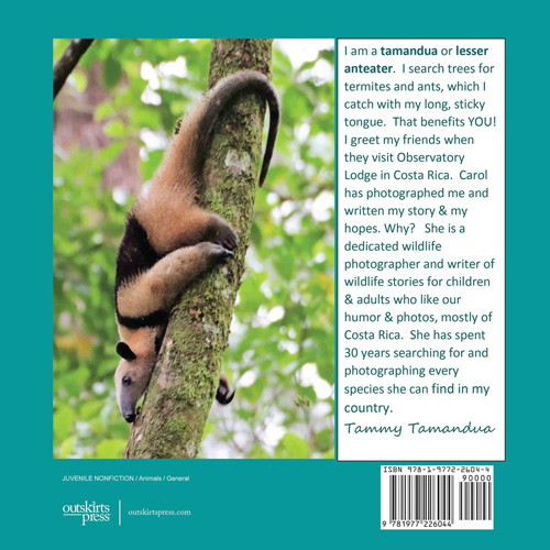 What is a Tamandua? ME! by Carol Creager